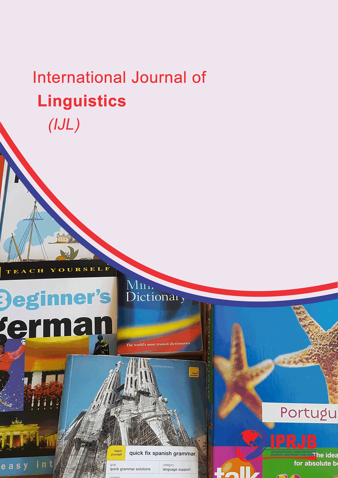 Books　International　Journal　of　(IPRJB)　Linguistics　International　Peer　Reviewed　Journals　and