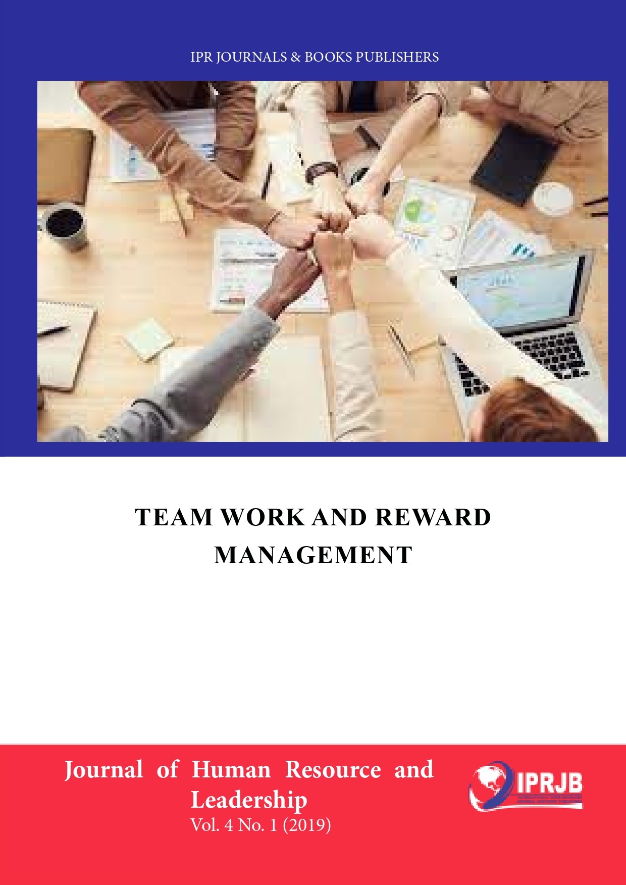 Team Work and Reward Management