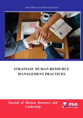 Strategic Human Resource Management Practices